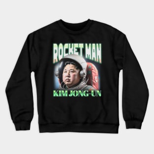 Kim Jong-Un - Rocket Man Vintage Crewneck Sweatshirt